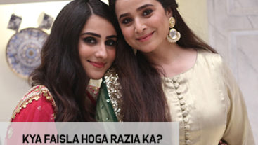 Razia begum has to make a tough choice!