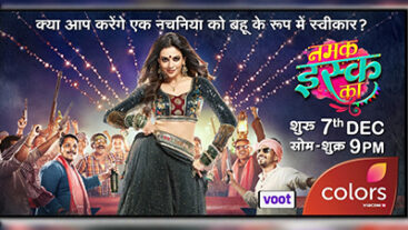 Strengthening its prime time, COLORS presents Namak Issk Ka