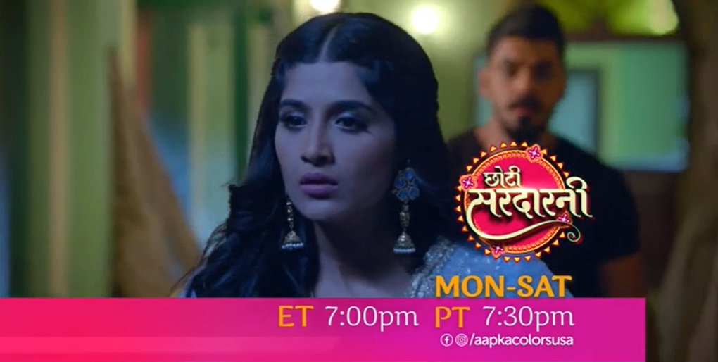 October 2020 Chhoti Sardarni 10 October Chhoti Sardarni 2021