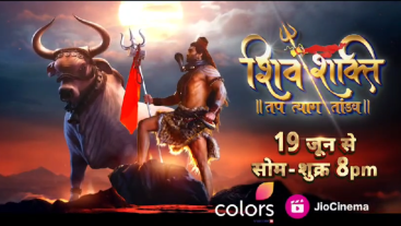 Shivshakti | Starts from 19th June Mon-Fri 8pm | Colors